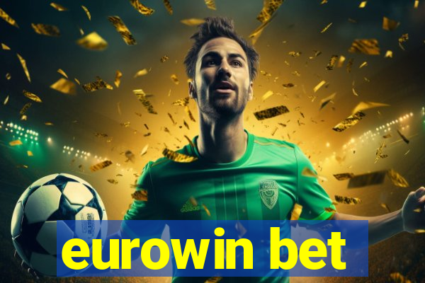 eurowin bet